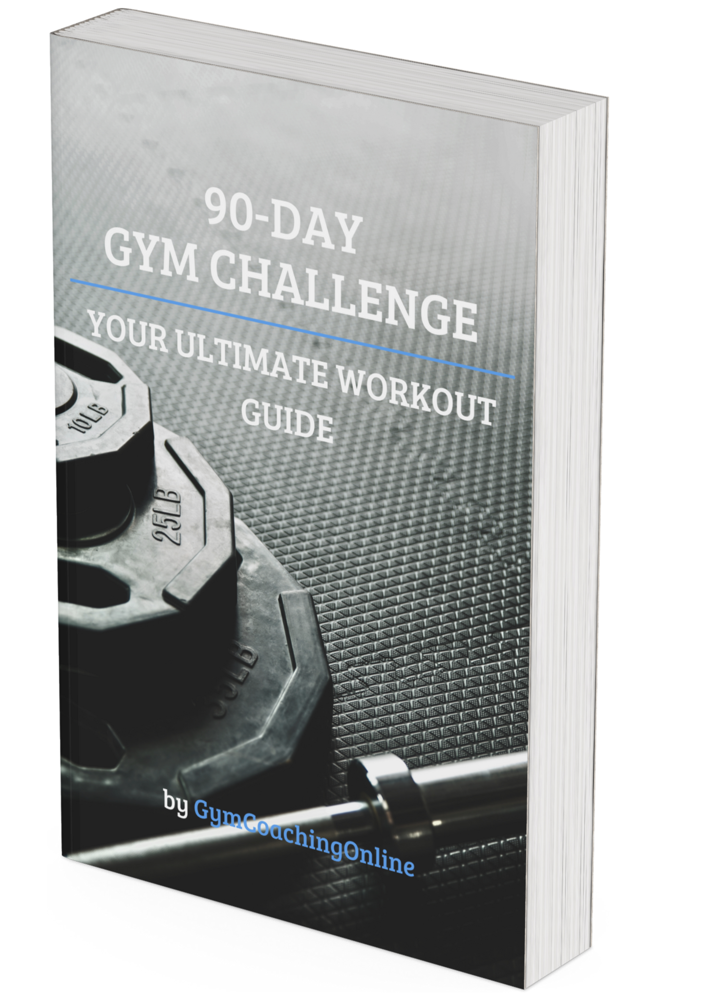 90-Day Gym Challenge E-Book – Your Ultimate Workout Guide